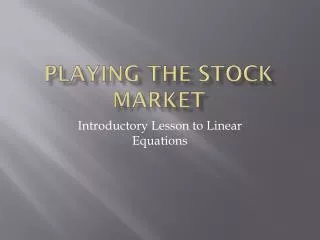 Playing the Stock Market