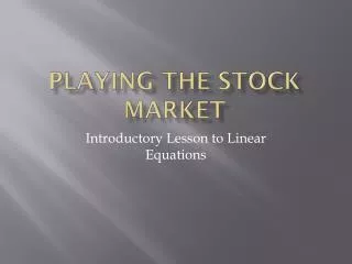 playing the stock market