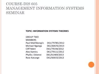 COURSE-DIS 605 MANAGEMENT INFORMATION SYSTEMS SEMINAR