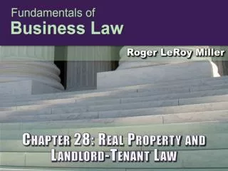 Chapter 28: Real Property and Landlord-Tenant Law