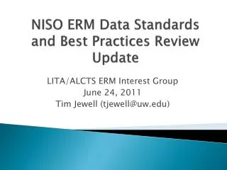 NISO ERM Data Standards and Best Practices Review Update