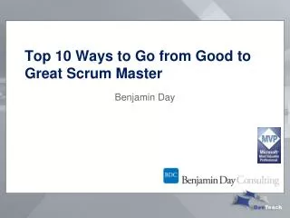 Top 10 Ways to Go from Good to Great Scrum Master