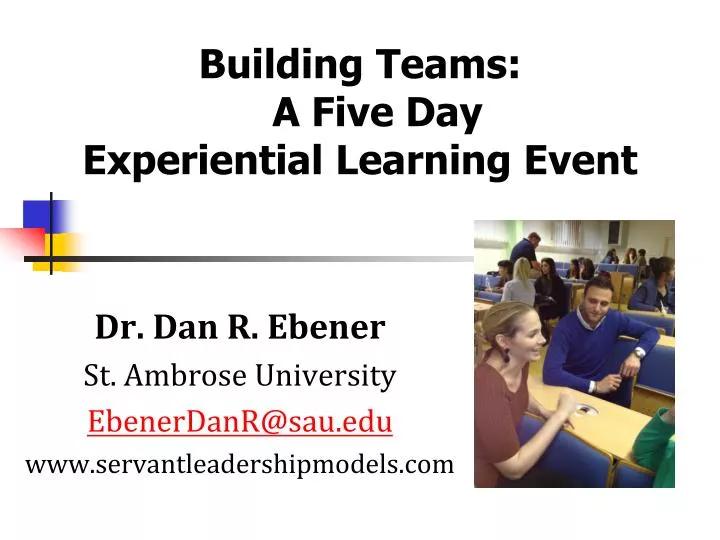 building teams a five day experiential learning event