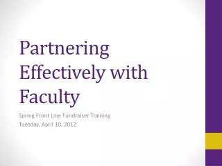 Partnering Effectively with Faculty