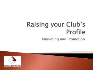 Raising your Club’s Profile