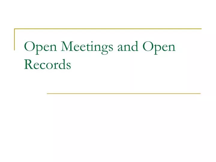 open meetings and open records