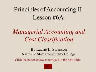 Managerial Accounting and Cost Classification