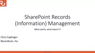 SharePoint Records (Information) Management