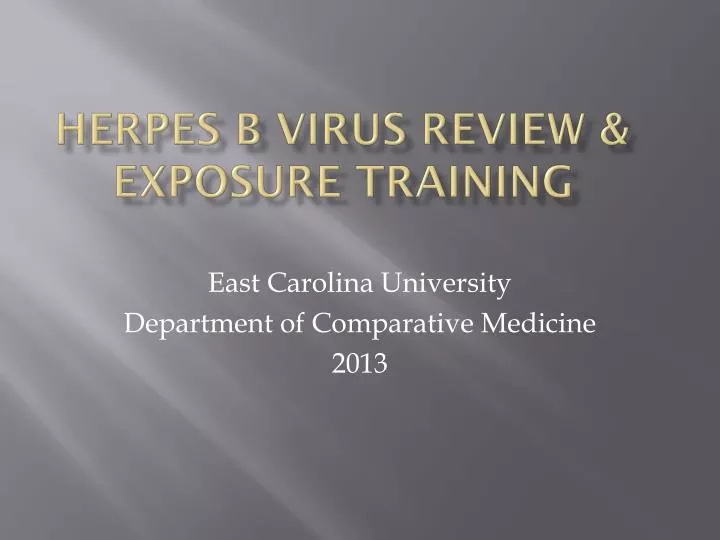 herpes b virus review exposure training