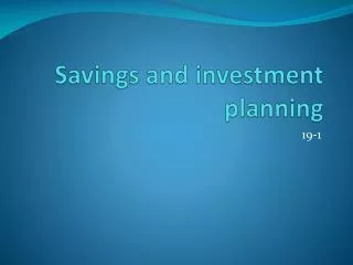 Savings and investment planning