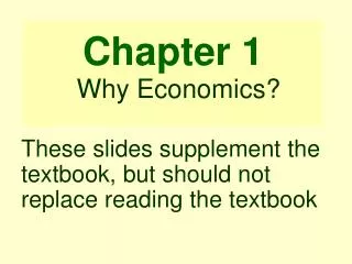 Chapter 1 Why Economics?