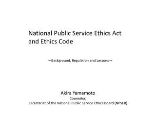 National Public Service Ethics Act and Ethics Code