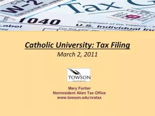 Catholic University: Tax Filing March 2, 2011