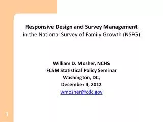 Responsive Design and Survey Management in the National Survey of Family Growth (NSFG)