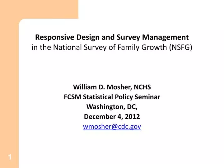 responsive design and survey management in the national survey of family growth nsfg
