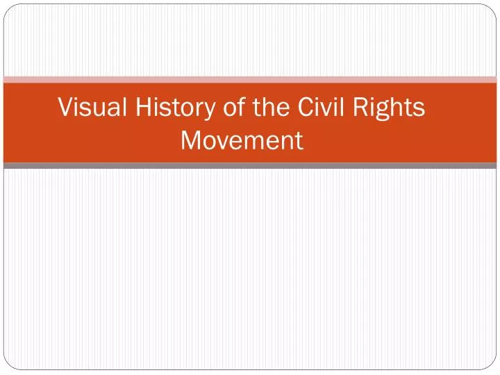 visual history of the civil rights movement