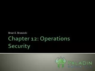 Chapter 12: Operations Security