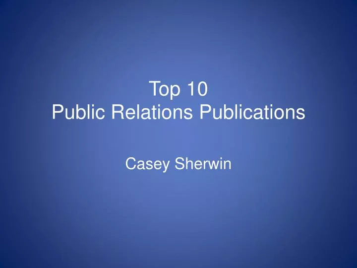 top 10 public relations publications