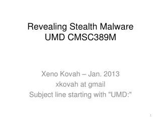 Revealing Stealth Malware UMD CMSC389M