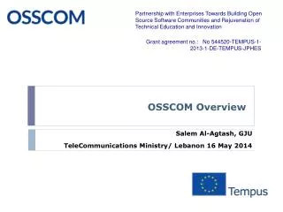 OSSCOM Overview