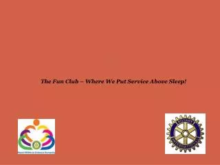 The Rotary Club of Rockdale County 2010 Club Survey Summary Results