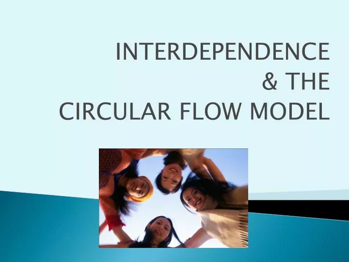 interdependence the circular flow model