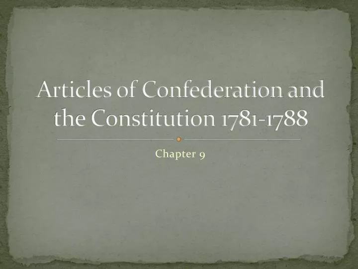 articles of confederation and the constitution 1781 1788
