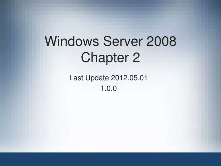 windows server 2008 chapter 2