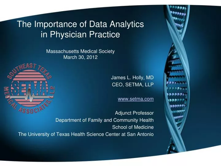 the importance of data analytics in physician practice massachusetts medical society march 30 2012