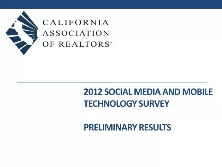 2012 social media and mobile technology survey preliminary results