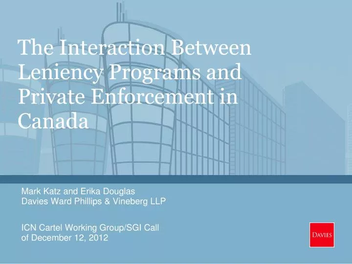 the interaction between leniency programs and private enforcement in canada