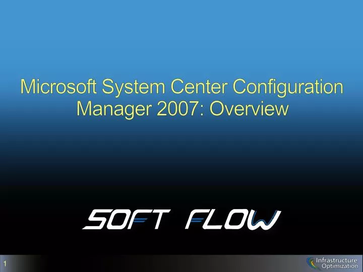 microsoft system center configuration manager 2007 overview