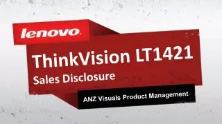 ThinkVision LT1421 Sales Disclosure