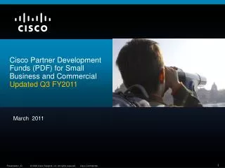 Cisco Partner Development Funds (PDF) for Small Business and Commercial Updated Q3 FY2011
