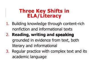 Three Key Shifts in ELA/Literacy