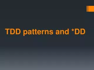 TDD patterns and *DD