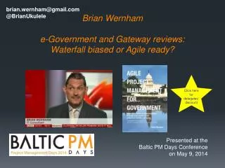 Brian Wernham e-Government and Gateway reviews: Waterfall biased or Agile ready?