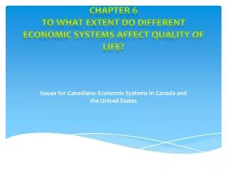 Issues for Canadians: Economic Systems in Canada and the United States