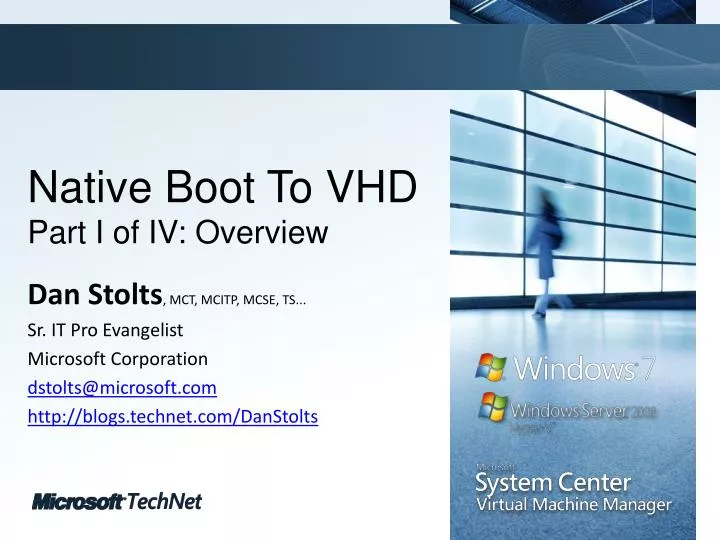 native boot to vhd part i of iv overview