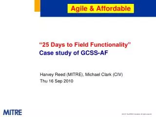 “25 Days to Field Functionality” Case study of GCSS-AF