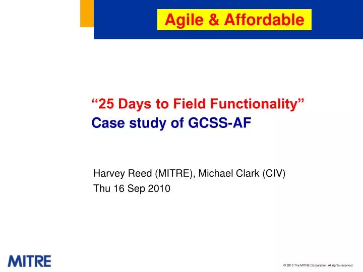 25 days to field functionality case study of gcss af