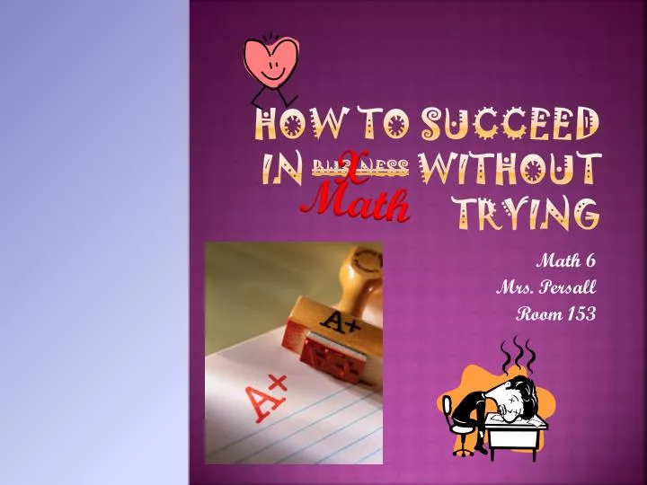 how to succeed in business without trying