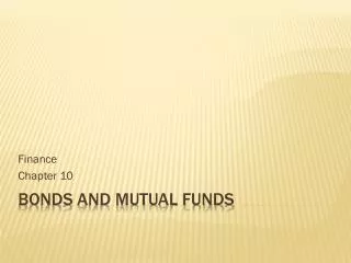Bonds and Mutual Funds