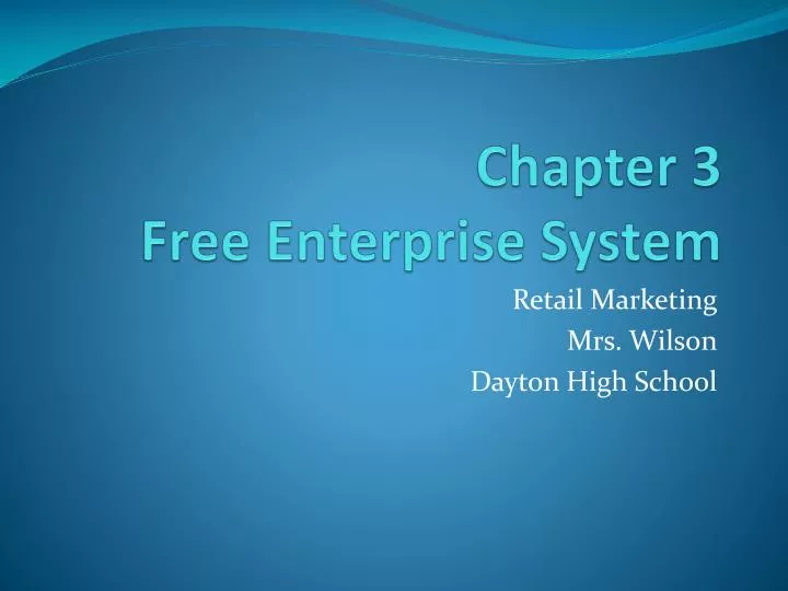 chapter 3 free enterprise system