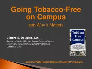 Going Tobacco-Free on Campus and Why it Matters