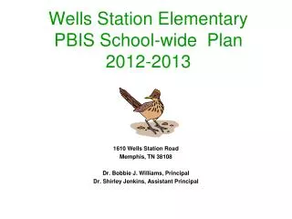 Wells Station Elementary PBIS School-wide Plan 2012-2013