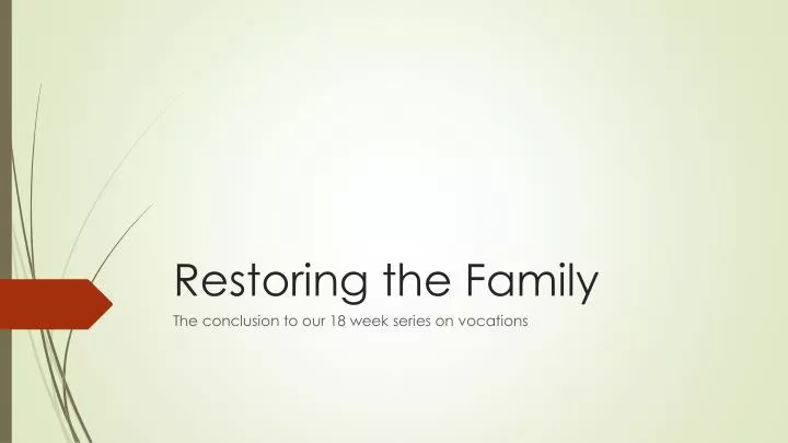 restoring the family