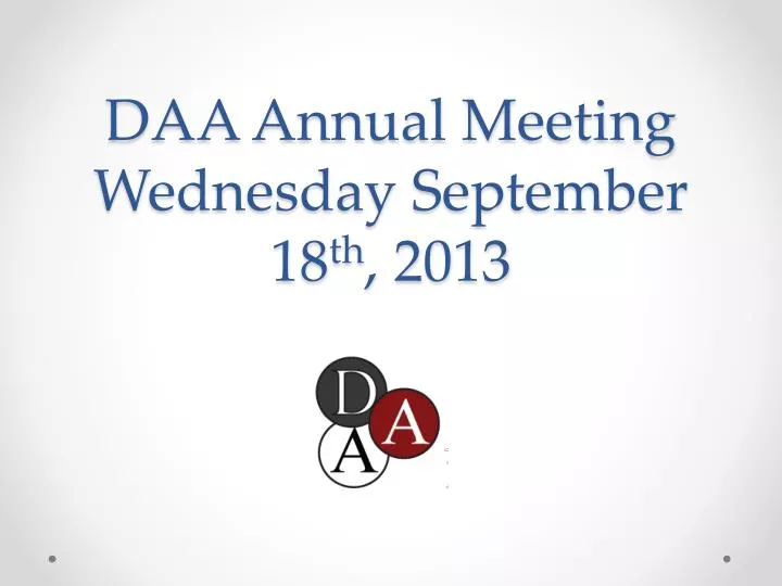 daa annual meeting wednesday september 18 th 2013