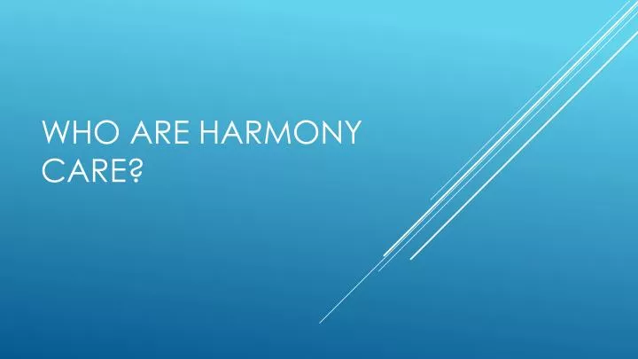 who are harmony care