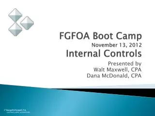 FGFOA Boot Camp November 13, 2012 Internal Controls